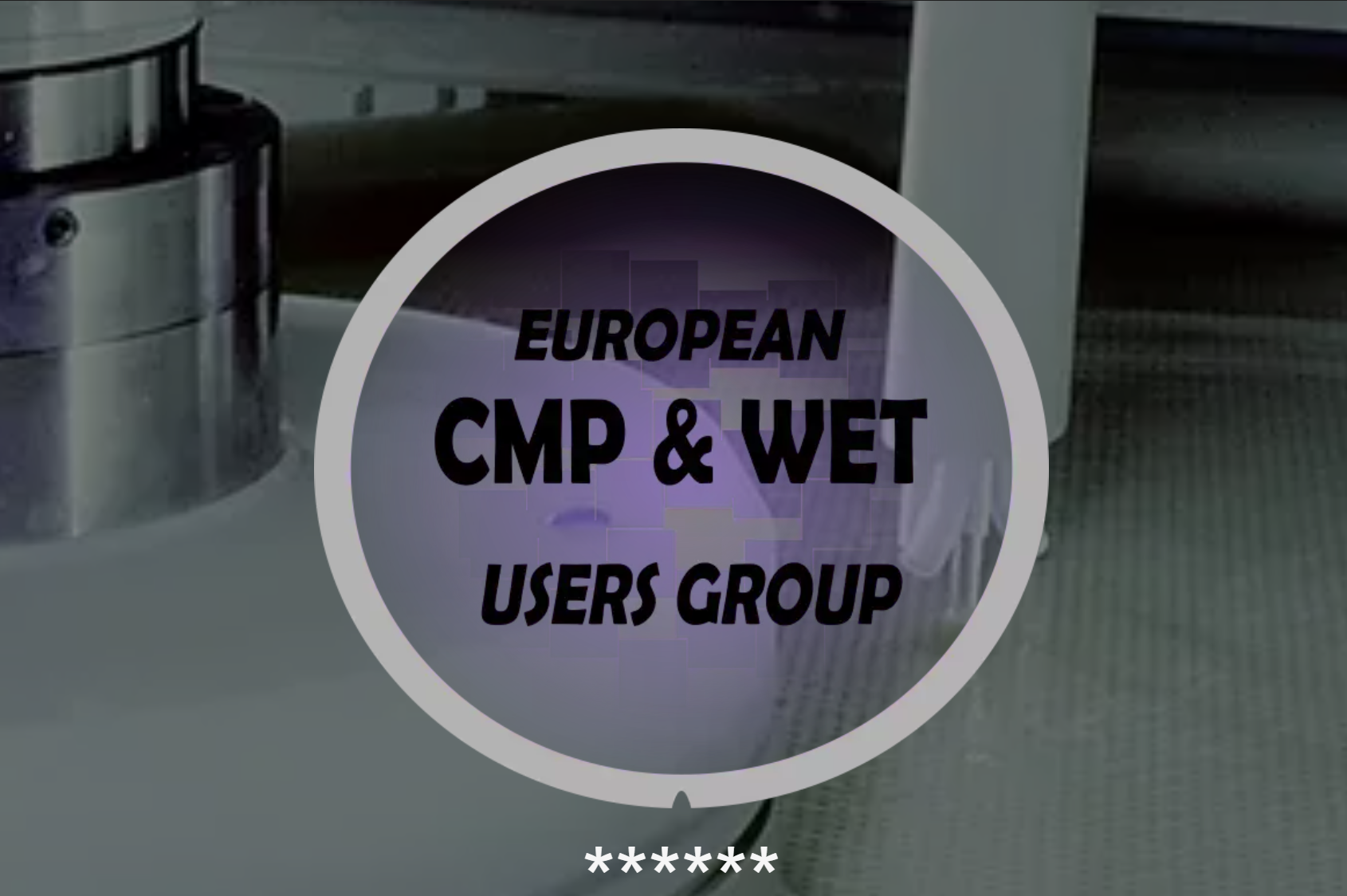 Das nächste Treffen der europäischen CMP- und WET-Anwendergruppe